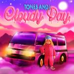 Tones And I - Cloudy Day - Single Artwork - LO