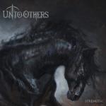 Unto Others - Strength - Album Art